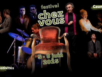 Festival Chez Vous du 5 au 8 juin 2025