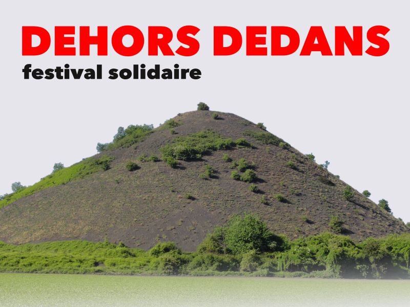 Festival Dehors Dedans 2023 : Du 1er au 7 juin